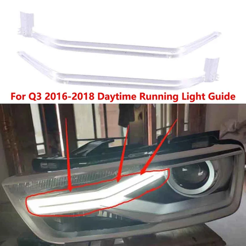 For  Q3 2016-2018 Low DRL Daytime Running Light Light Guide Daytime Running Light Tube Running Light Strip