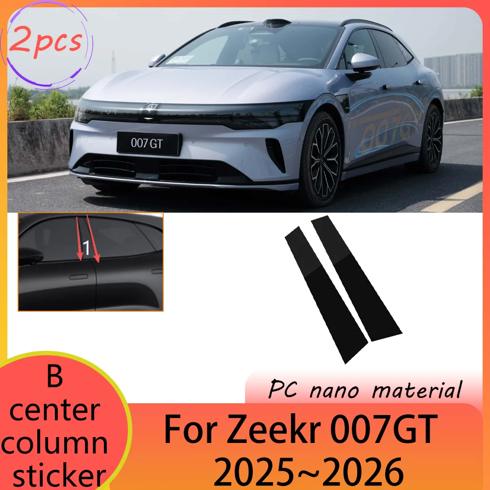 

Для Zeekr 7 GT 2025 2026 автомобильная наклейка на стойку B, наклейка на колонку, зеркало из ПК, защита от царапин, водонепроницаемая, пылезащитная, защита, аксессуары для декора