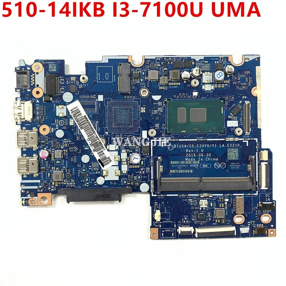 

5B20M32830 For Lenovo Ideapad Yoga 510-14IKB Laptop Motherboard SR2ZW I3-7100U UMA BIUS4/S5 CIUY0/Y1 LA-E221P 100% Working