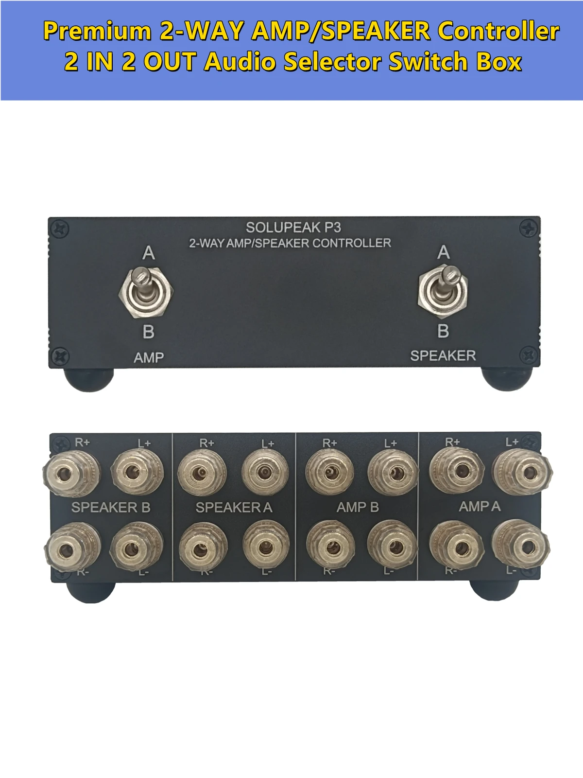 Premium 2-WAY AMP Amplifier to 2 Pair of Speaker Selector Switch Switcher Splitter Combiner box For HIFI  2 IN 2 OUT SOLUPEAK P3