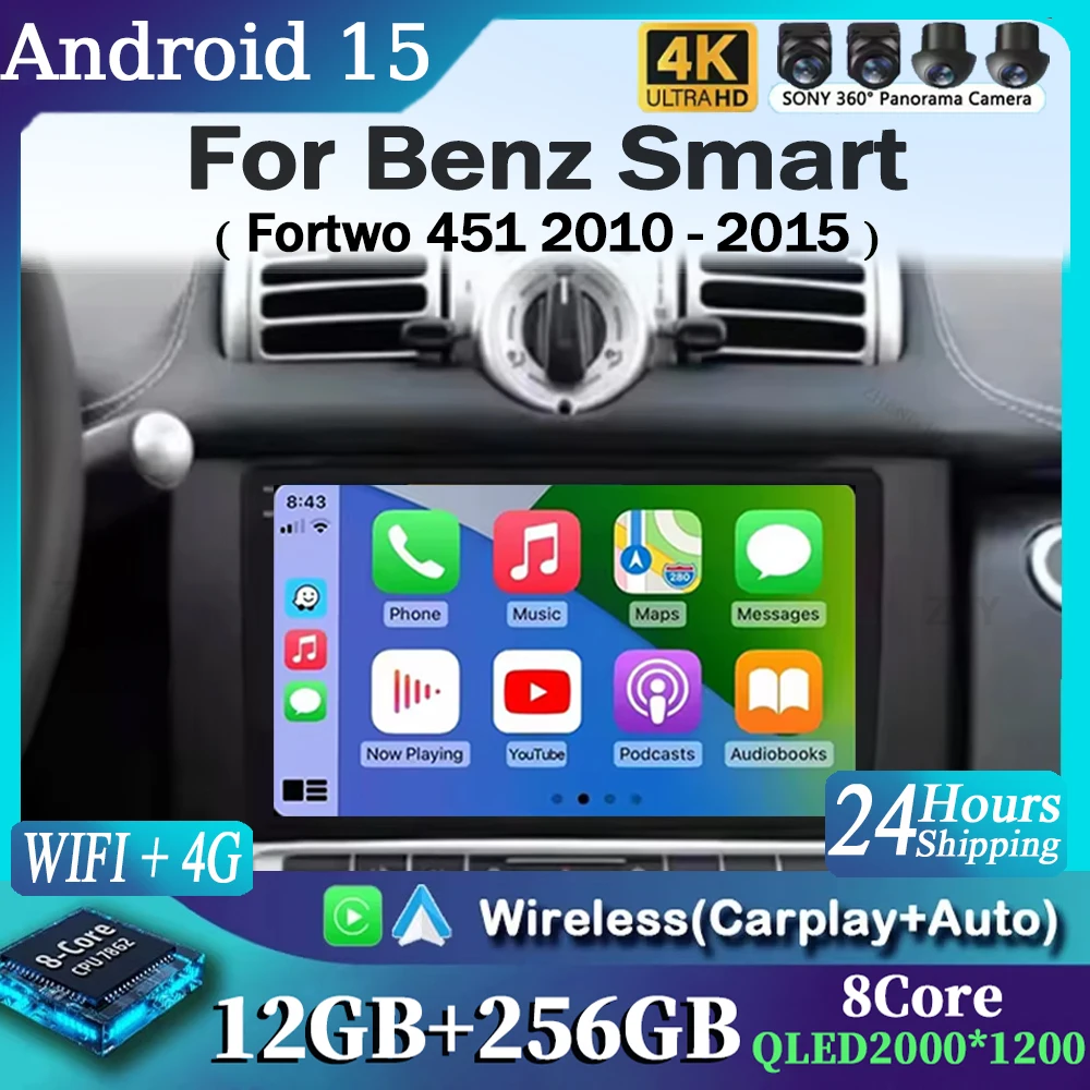 

Android 15 Carplay Auto Car Radio for Mercedes Benz Smart Fortwo 451 2010 2011 2012 2013 2014 2015 Multimedia Player GPS 4G+WIFI