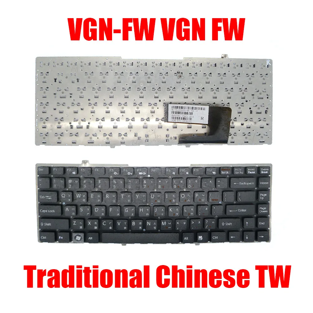 TW Laptop Keyboard For SONY VGN-FW VGN FW 148084162 81-31105003-86 Traditional Chinese Black Without Frame Without Backlit New