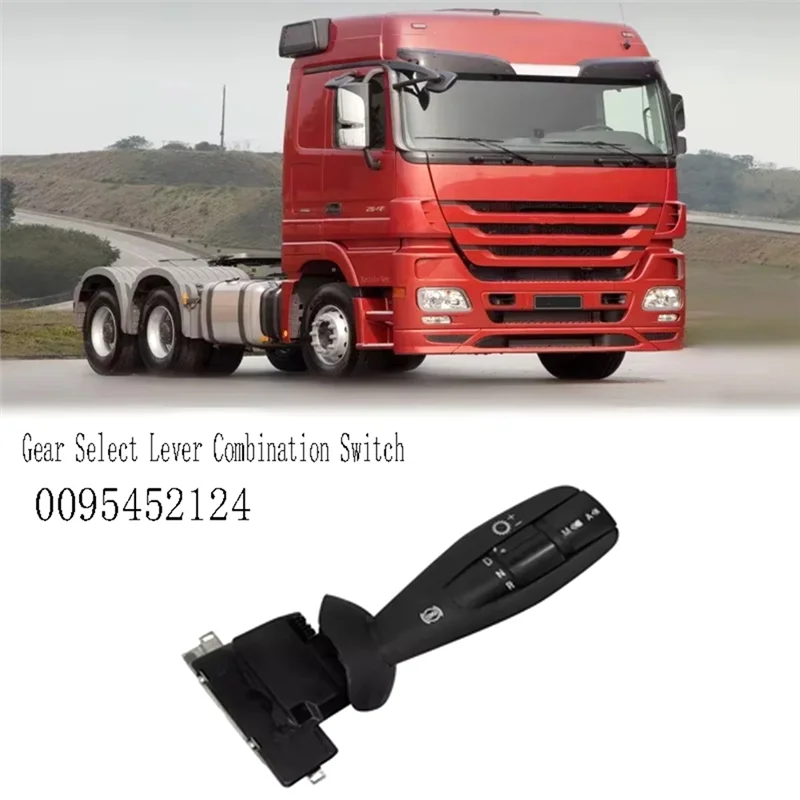 0095452124 مفتاح مجموعة رافعة حدد التروس لمرسيدس بنز MB Actros MP4 MP5-A54R