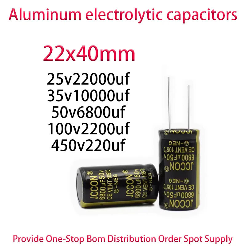 

25v22000uf 35v10000uf 50v6800uf 100v2200uf 450v220uf 25v 35v 50v 100v 450v Size: 22x40mm aluminum electrolytic capacitors 5pcs