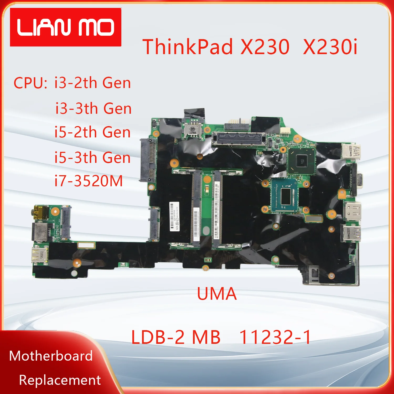 LDB-2 MB 11232-1 For Lenovo ThinkPad X230 X230i Laptop Motherboard CPU:i3 i5 i7-3520M FRU:04X4521 04X3740 04X4597 04X4554 UMA