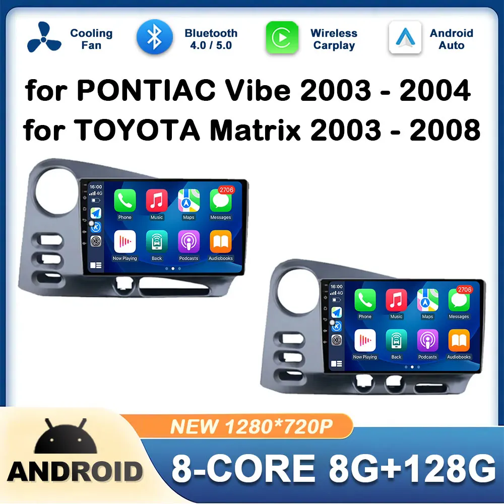 

for PONTIAC Vibe 2003 - 2004 for TOYOTA Matrix 2003 2004 2005- 2008 Car Video Multimedia Player Bluetooth Smart System Autoradio