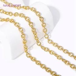 Wholesale High Quality Spool Chains 18K Gold Plated Brass Textured Cable O Shape Chain For Jewelry Making DIY Necklace Findings