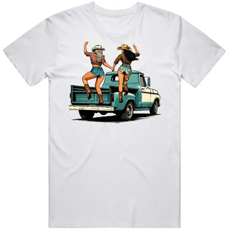 Country Girls Dancing Pick Up Truck T Shirt