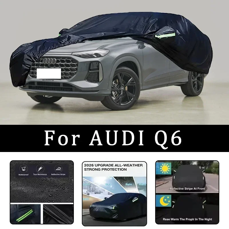 

For AUDI Q6 Car Covers Outdoor Waterproof Dustproof Sun Rain Snow Protection Thick Oxford Cloth Full Car Accessories