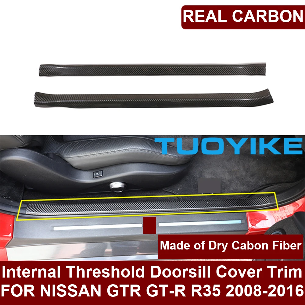 LHD RHD Genuine Real Dry Carbon Fiber Internal Doorsill Threshold Welcome Pedal Cover Trim Strip For Nissan GTR GT-R R35 2008-16