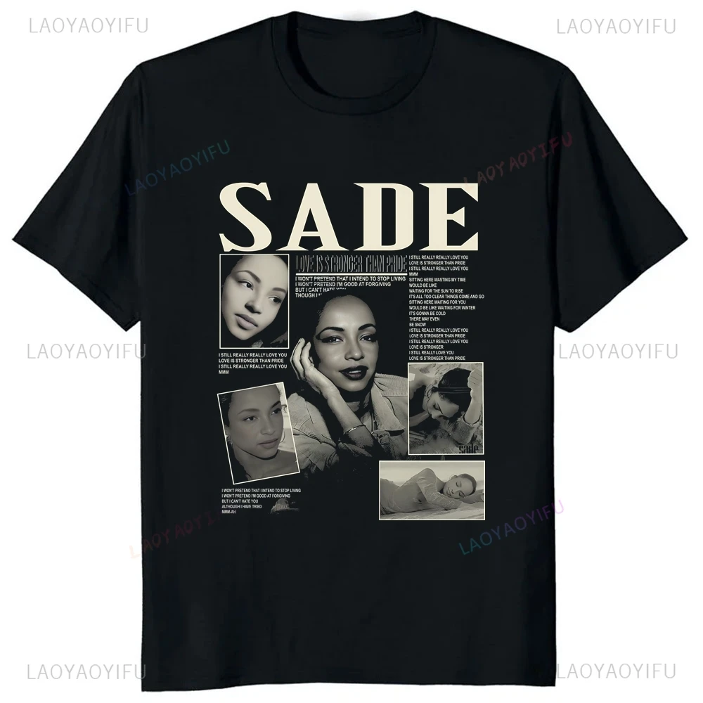 Streetwear Retro Singer Sade Fashion Print T-shirt Top Summer Trend Short Sleeve Unisex Shirt Graphic Oversized T-shirt