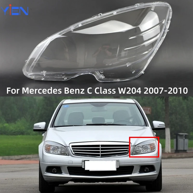 

For Mercedes Benz W204 2007 2008 2009 2010 C Class C180 C200 C220 C250 C280 C300 Lights Shell Headlight Lampshade