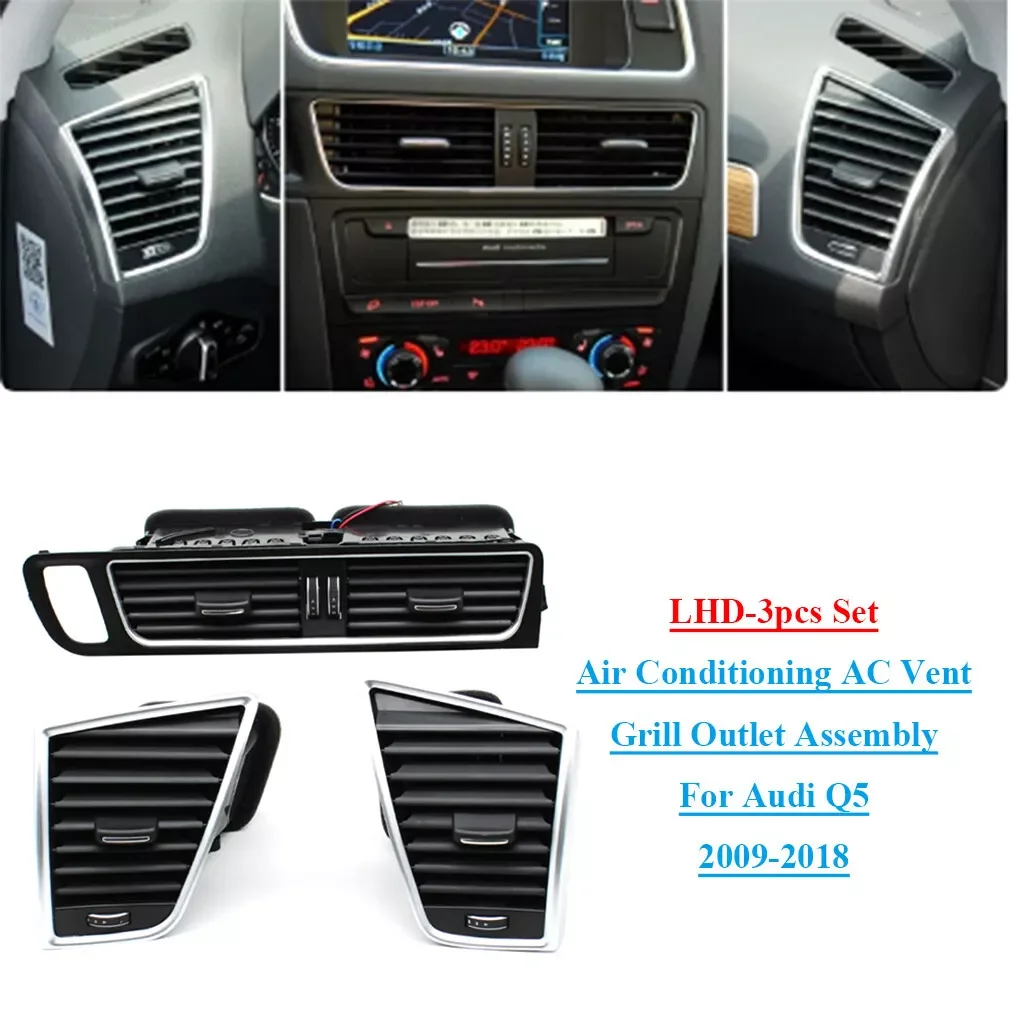 LHD Front Dash Middle Left Right Air Conditioner AC Vent Grille Frame Outlet Assembly For Audi Q5 2009-2018 8R1820951 8R1820901