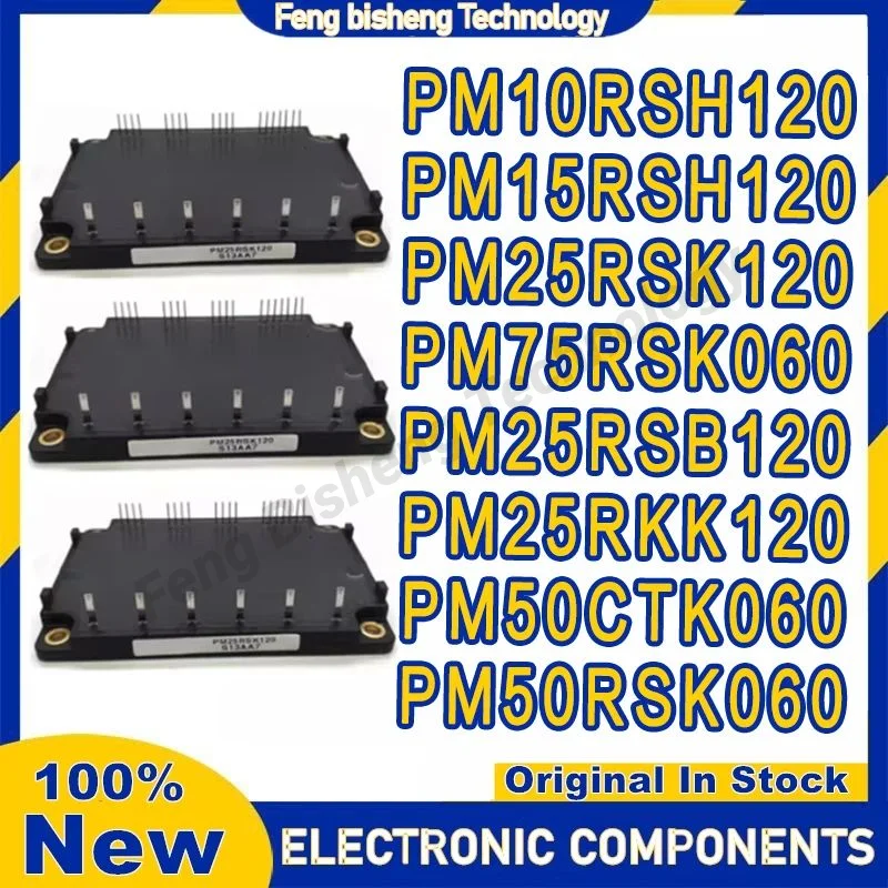 

PM25RSK120 PM10RSH120 PM15RSH120 PM25RSB120 PM50RSK060 PM50CTK060 PM25RKK120 новый модуль