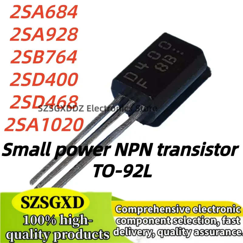 100pcs/lot 2SA684 2SA928 2SB764 2SD400 2SD468 TO92L 2SA1020 A684 A928 B764 D400 D468 A1020 TO-92L in stock