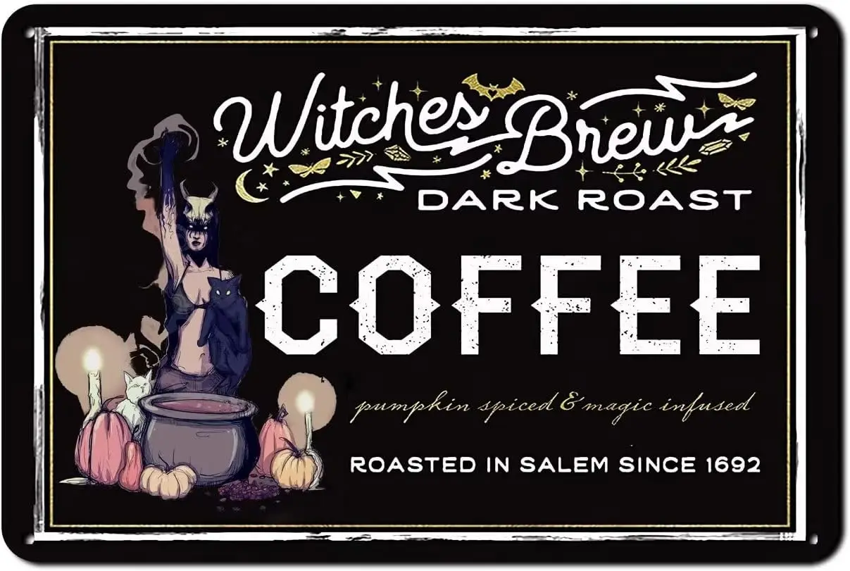 Witches Brew Dark Roast Coffee Metal Tin Sign for Cafe Garage Kitchen Witch Cat Halloween Metal Tin Poster Indoor & Outdoor sign