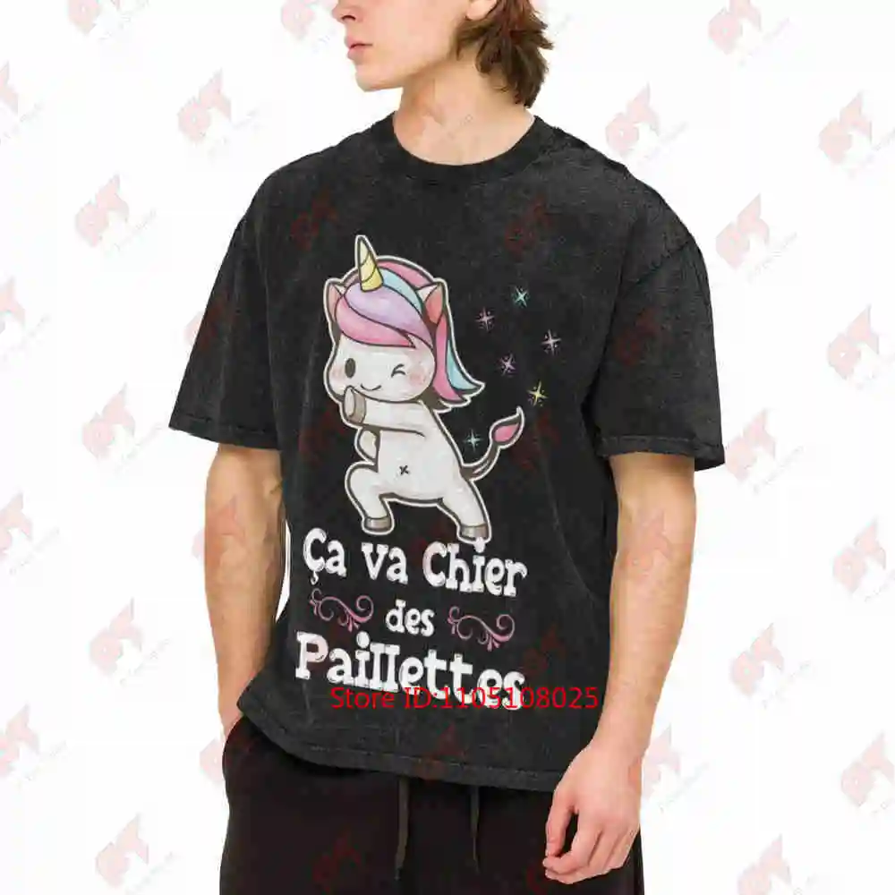 Funny Unicorn Glitter Ca Va Cher Des Paillettes French Quote Vintage Washed Tee Pure Cotton T-Shirt