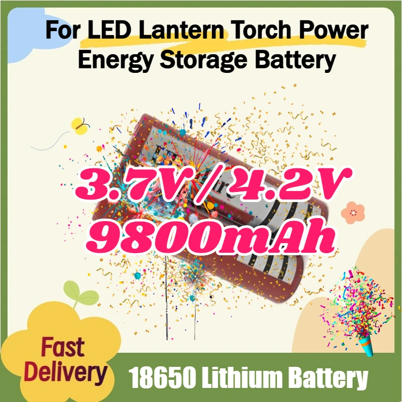 

10PCS 18650 Rechargable Lithium Battery for LED Lantern Torch Power Energy Storage Battery PowerBank 3.7V/4.2V 9800mAh