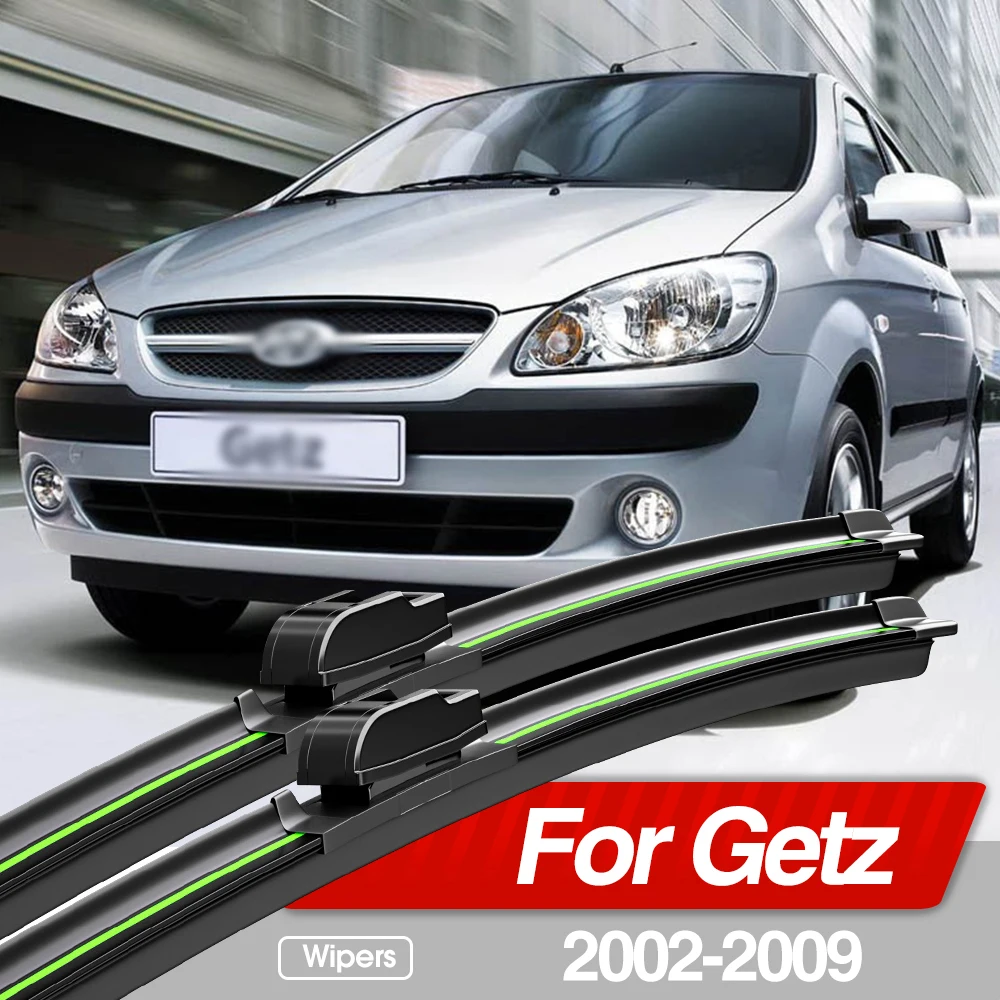 

For Hyundai Getz 2002-2009 Front Windshield Wiper Blades 2pcs Windscreen Window Accessories 2003 2004 2005 2006 2007 2008