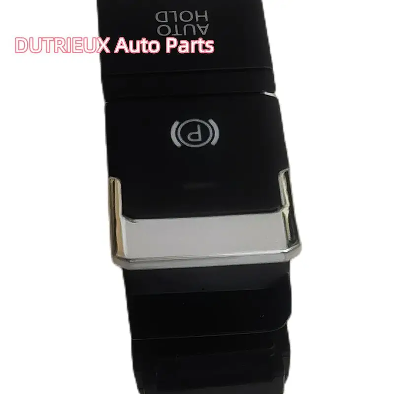 Tiguan auto electronic handbrake switch button 5NG 927 225 Hand brake switch Automatic parking button5N0 927 225