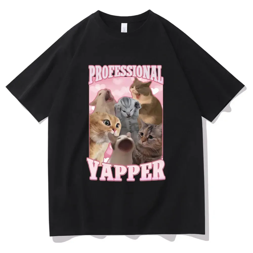 Professional Yapper Funny Cat Meme Print T-shirt Male Casual Vintage T Shirts Men Women Fashion Oversized Crewneck Tshirt Tops