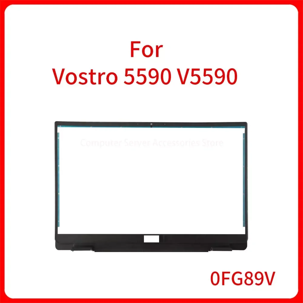 New Original Replacement Parts B Shell CN-0FG89V FG89V For Vostro 5590 V5590 Laptop LCD Front Bezel Cover Screen Cover