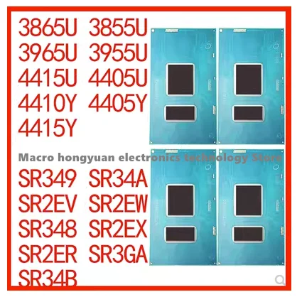 

Новинка 100%, 3855U SR2EV 3955U SR2EW 4405U SR2EX 4405Y SR2ER SR349 SR34A SR348 SR3GA SR34B BGA yonga seti