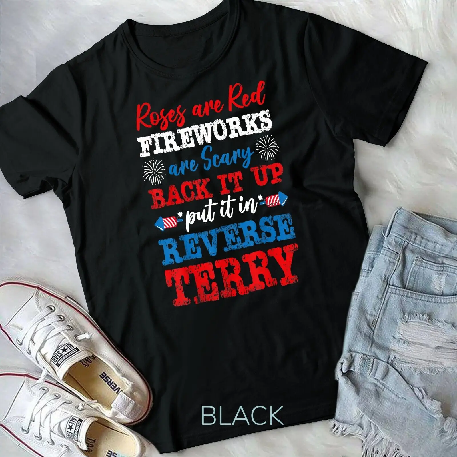 

Back It Up Terry Put It In Reverse Funny Poem 4th Of July T-Shirt Unisex T-shirt