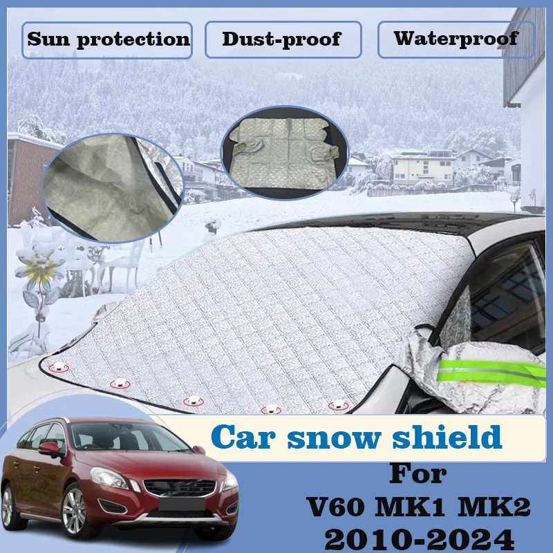 

Car Frost Shield Cover For Volvo V60 MK1 MK2 2010-2024 Accessories Sunshade Window Snow Covers Windshield Sun shade Auto Tools