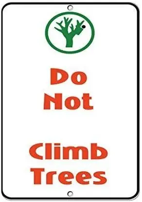 1p,Do Not Climb Trees Activity Sign Campground Signs  Metal Sign 8