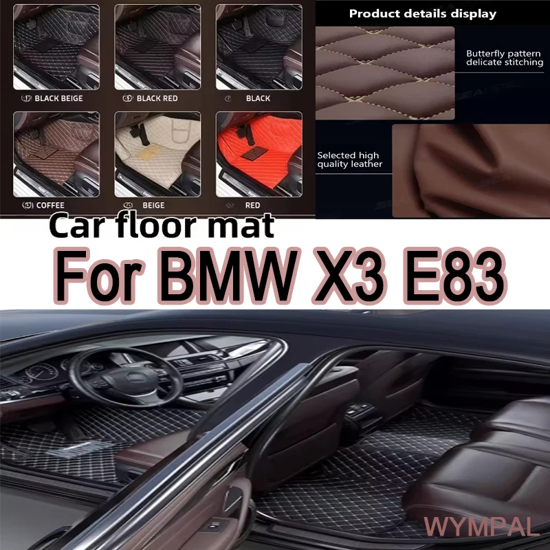 

Luxury Car Floor Mats For BMW X3 E83 2006~2010 Leather Luxury Mat Set Anti Dirt Pad Rug Covers Carpet Car Accessories Interior