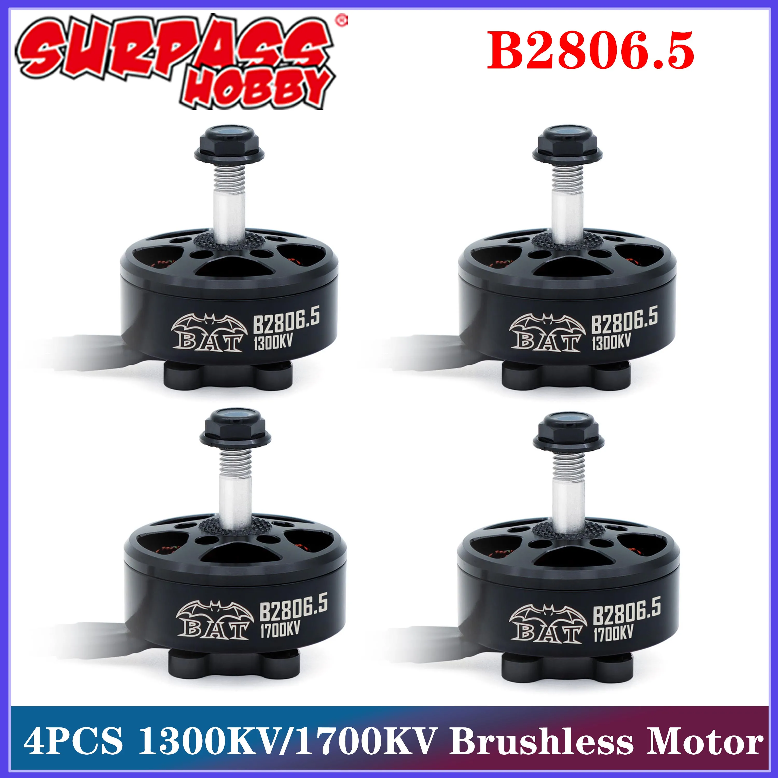 

4PCS Surpass Hobby BAT 2806.5 Outrunner Brushless Motor 3-6S 1300KV 1700KV for RC FPV Racing Drone DIY Mark4 7inch LR7 APEX XL7