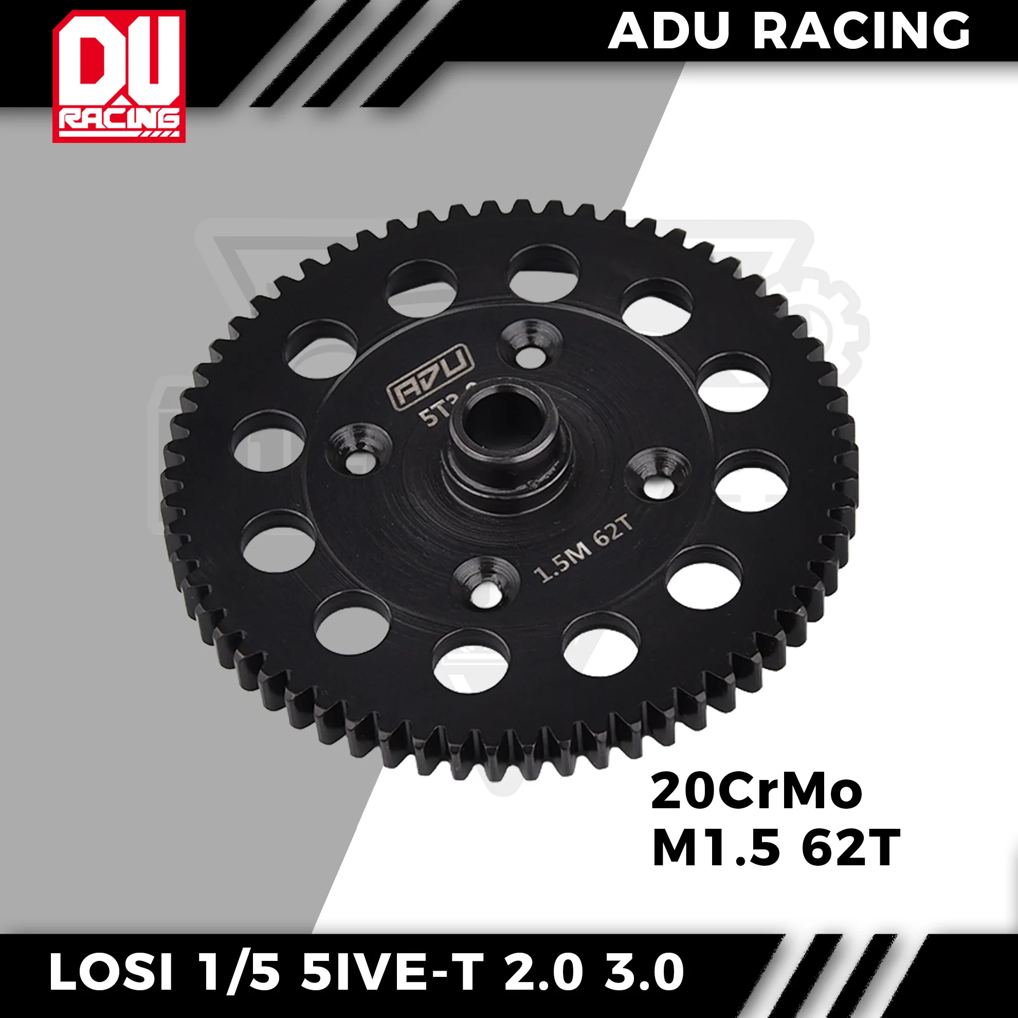 ADU RACING 20CrMo main gear M1.5 62T for LOSI 1/5 5IVE 5T 2.0 3.0