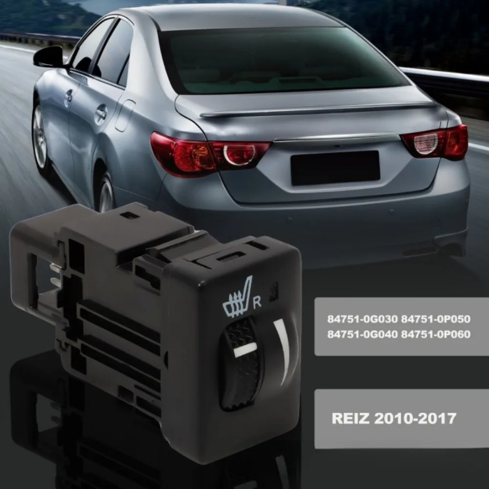 

84751-0G030 84751-0P050 для Toyota Reiz 2010-2017: Переключатель подогрева сидений