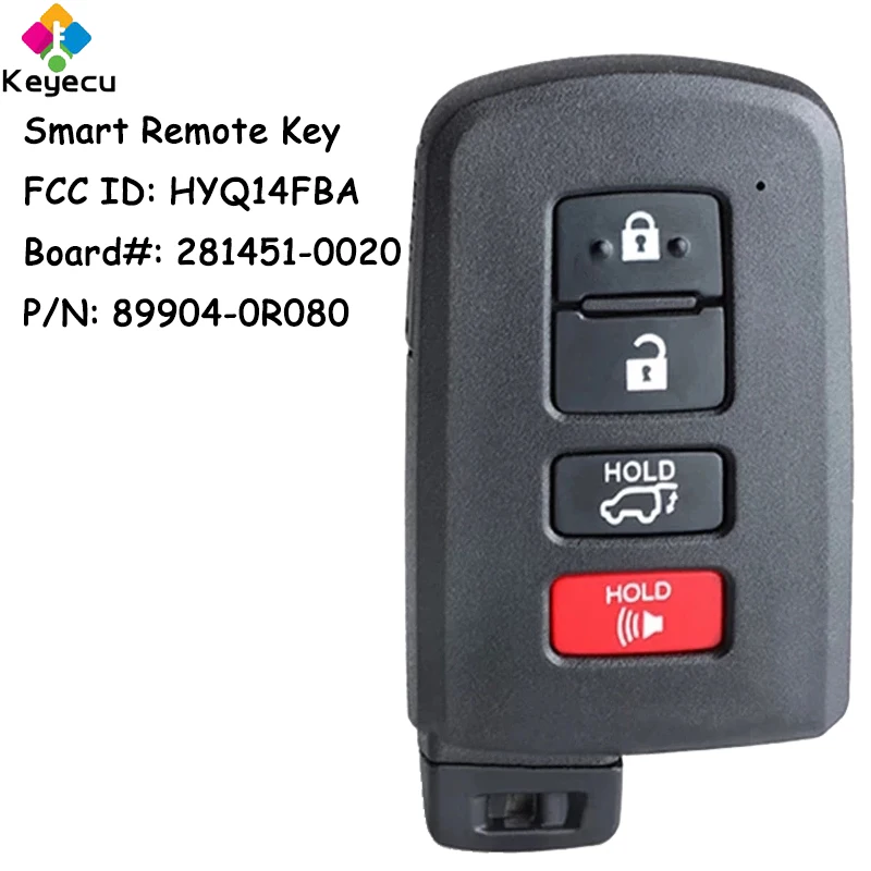 Keyecu รีโมทคอนโทรลอัจฉริยะ4ปุ่ม314.3MHz สำหรับ Toyota RAV4 2013 2014 2015 2016 2017 2018 FOB 89904-0R080 HYQ14FBA