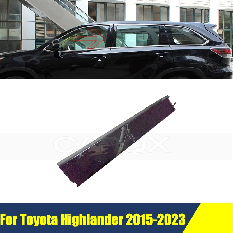 

B-pillar Exterior Panel For Toyota Highlander 2015-2023 Side Door B-Pillar Trim Cover Panel Door B-Pillar Exterior Trim Panel