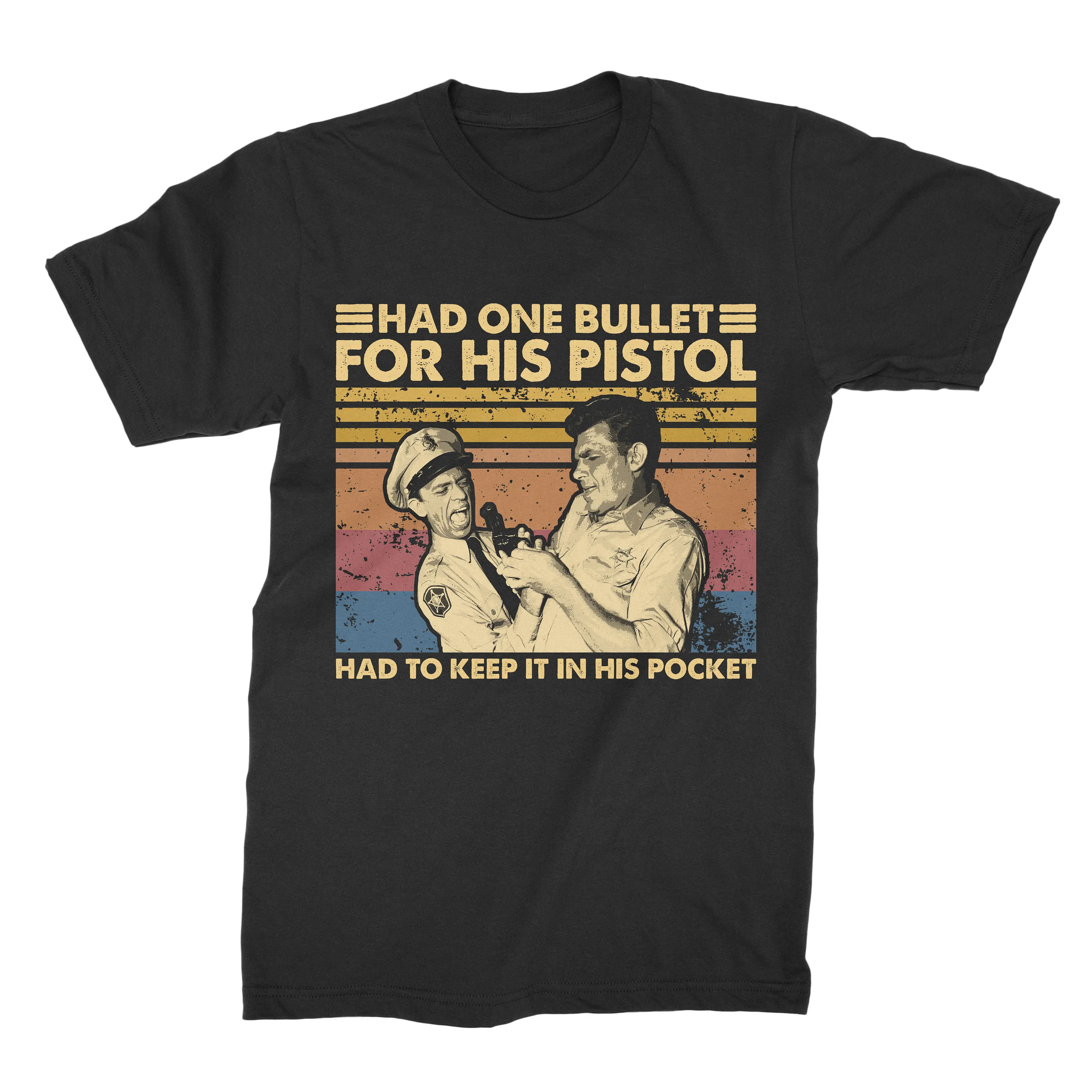 Had One Bullet For His Pistol Vintage T Shirt Sweat