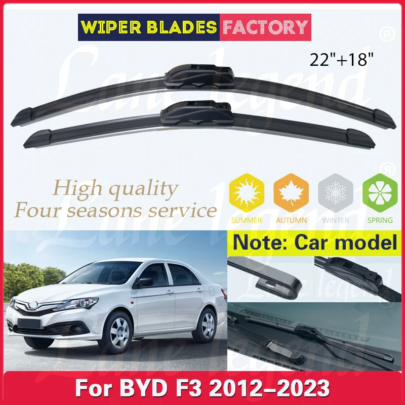 

For BYD F3 2012 - 2023 Front Wiper Blades Windshield Windscreen Clean Window Car Rain Brushes Wipers 22"+18" Car Accessories