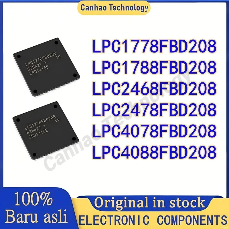 

LPC1778FBD208 LPC1788FBD208 LPC2468FBD208 LPC2478FBD208 LPC4078FBD208 LPC4088FBD208 LPC IC M CU Chip LQFP208 in Stock