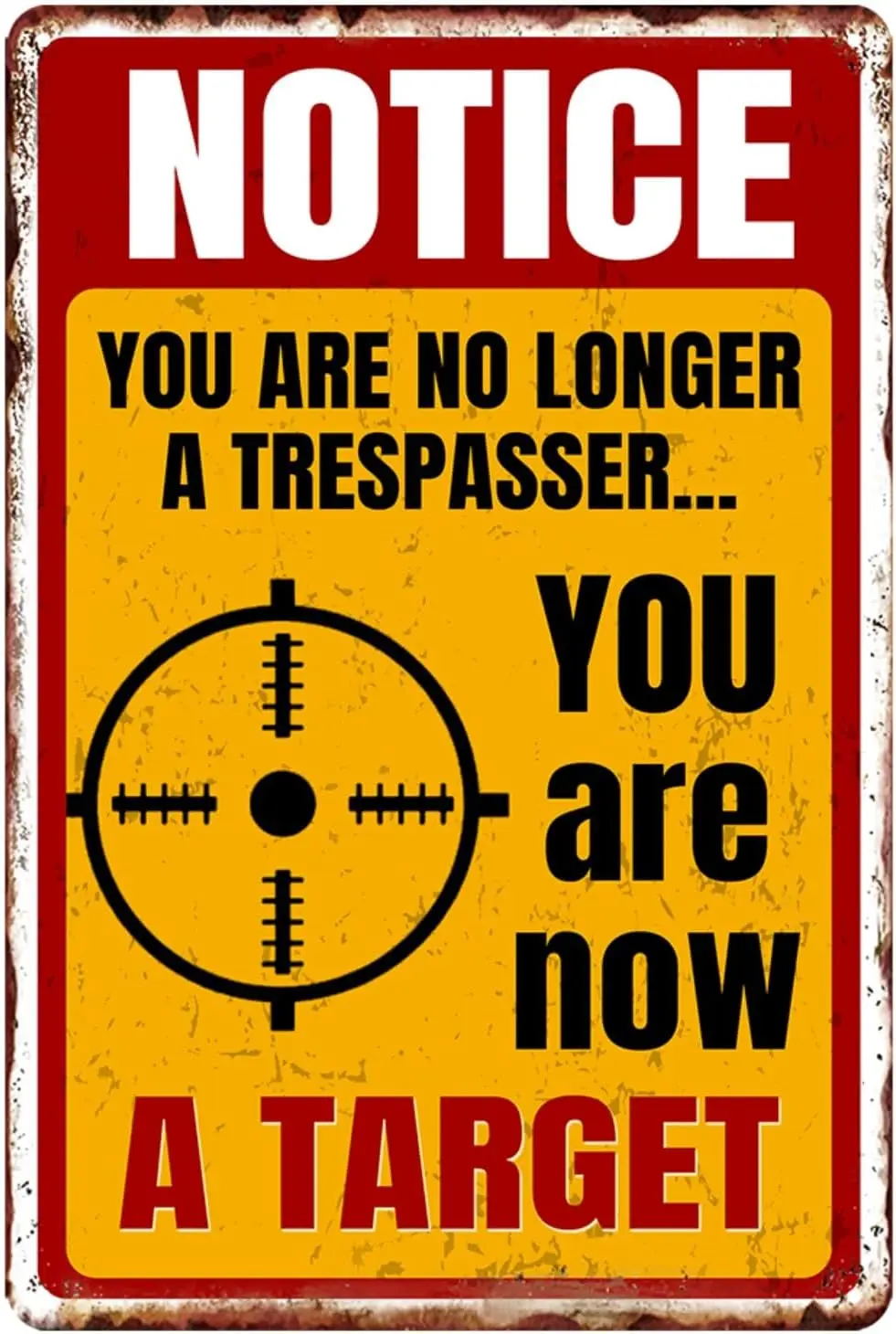 Warning Sign Vintage Metal Tin Signs Funny No Trespassing Sign Notice - You Are No Longer A Trespasser, You Are Now A Target Sig