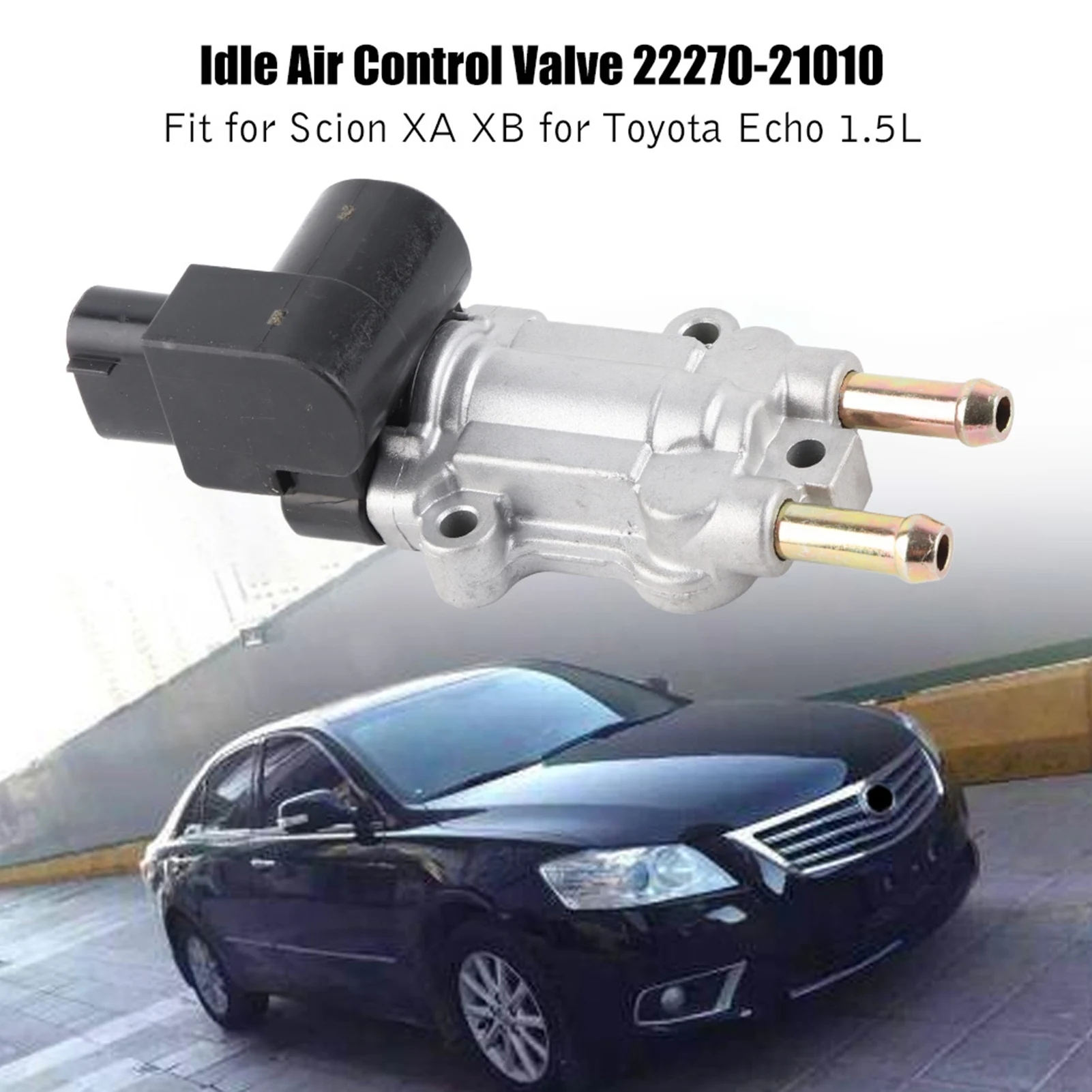 Idle Air Control Valve Car Idle Air Control Valve Idle Air Control Valve IAC for Scion XA XB for Echo 1.5L 22270‑21010