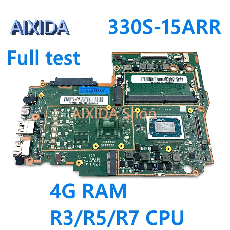 

AIXIDA 5B20R27410 5B20R27415 5B20R27416 Mainboard FOR Lenovo Ideapad 330S-15ARR Laptop Motherboard 4G RAM R3/R5/R7 CPU full test