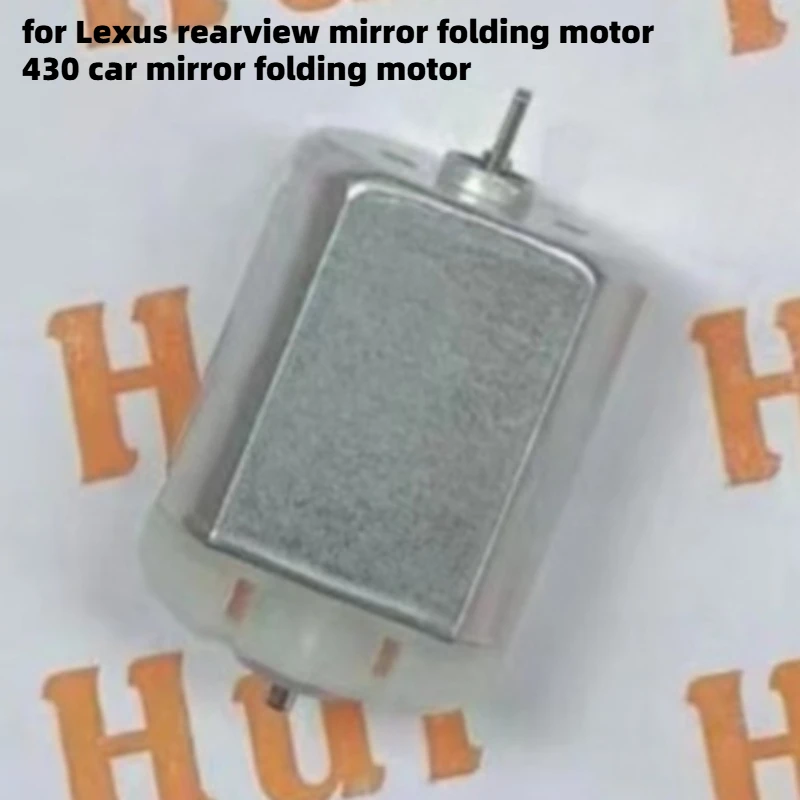 

1pcs for Lexus Rearview Mirror Folding Motor 430 Folding Motor for Rearview Mirror Automotive Parts