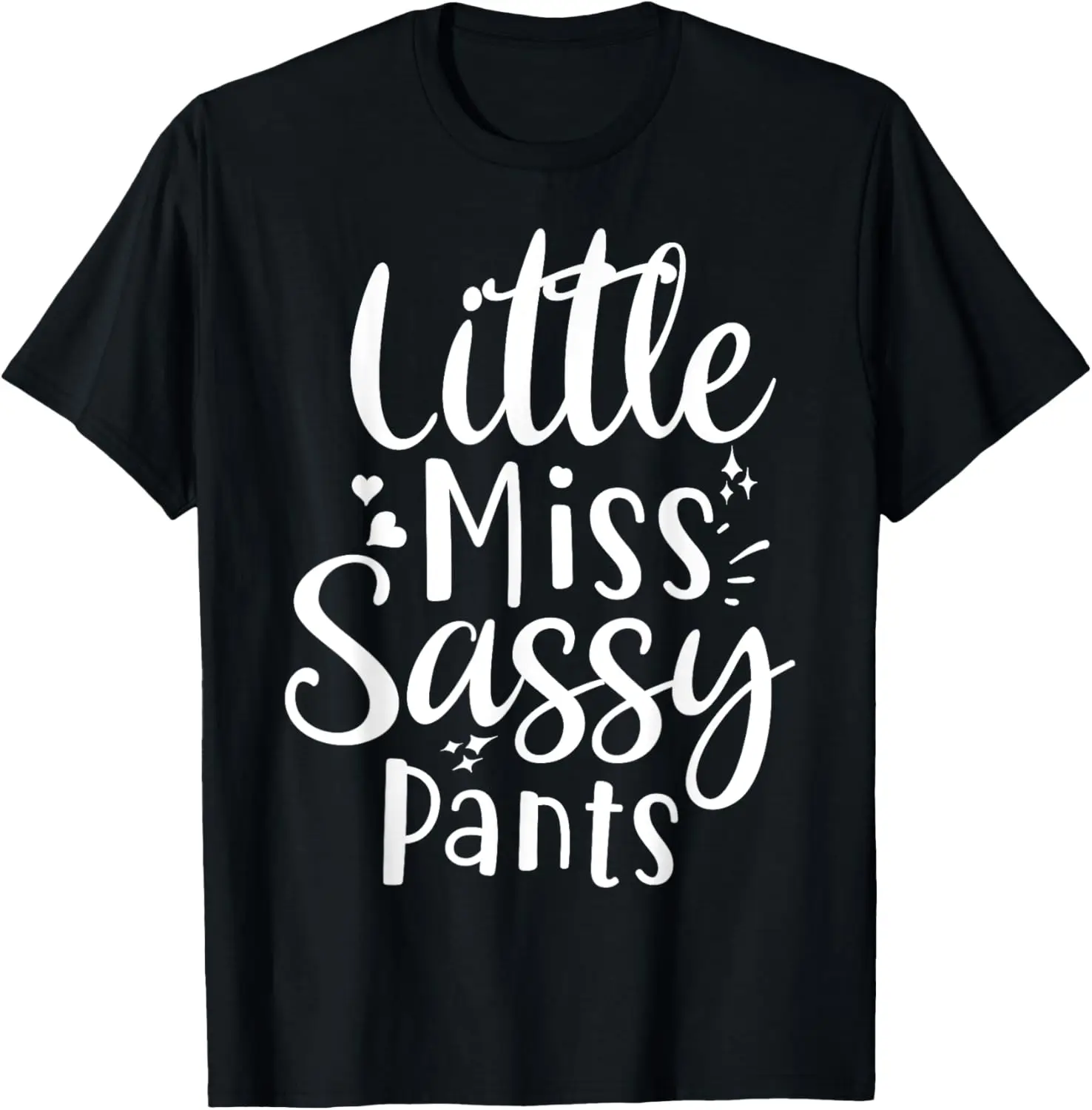 Little Miss Sassy Trousers T-Shirt