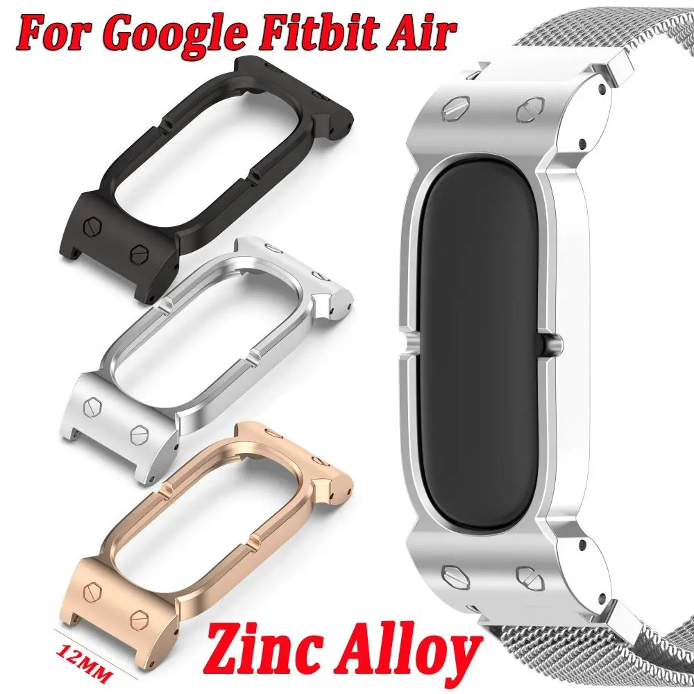 12MM Band Adapter Metal Case Frame Durable Watchband Connector Zinc Alloy Protective Case for Google Fitbit Air