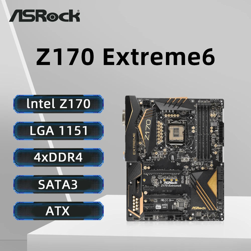 

ASRock Z170 Extreme6 Motherboard LGA 1151 Support 7th and 6th Generation Intel Core Processors DDR4 3866+ M.2 NVME PCIe 3.0 ATX