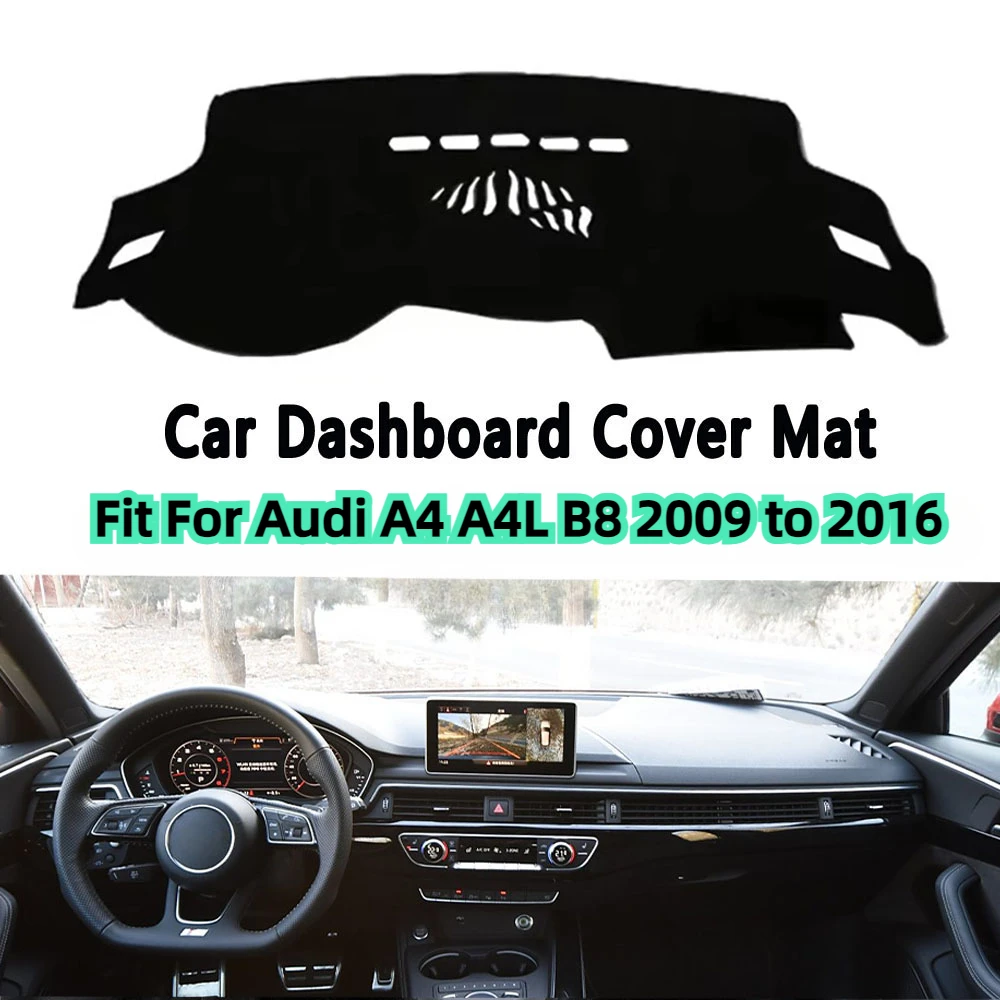 

Fit For Audi A4 A4L B8 2009 to 2016 Car Dashboard Cover Sun Shade Mats Avoid Light Pads Instrument Panel Carpets Car Accessories