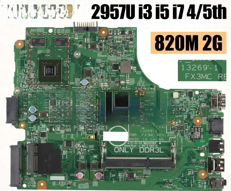 

For Inspiron 3542 Notebook Mainboard 13269-1 2957U i3 i5 i7 4/5th Gen 820M 2G 00XDMH 0T7TC4 Laptop Motherboard Full Tested