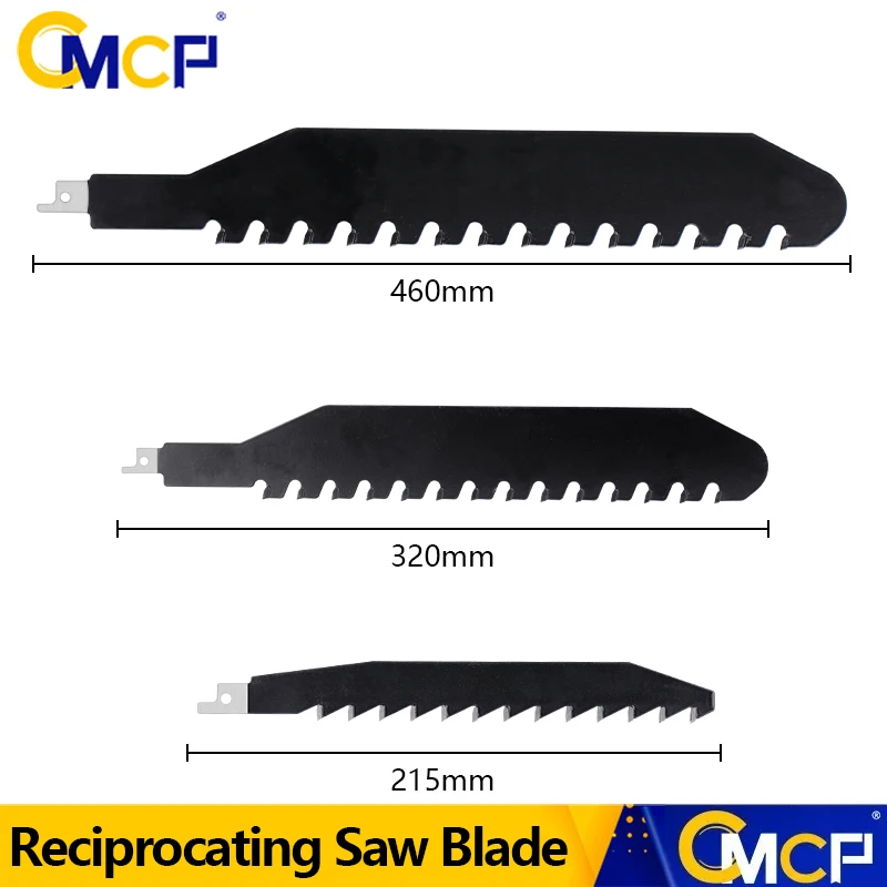 CMCP Reciprocating Saw Blade Saber Blades 215/320/460mm for Cutting Wood Plastic Pipe Metal Single hook shank jigsaws