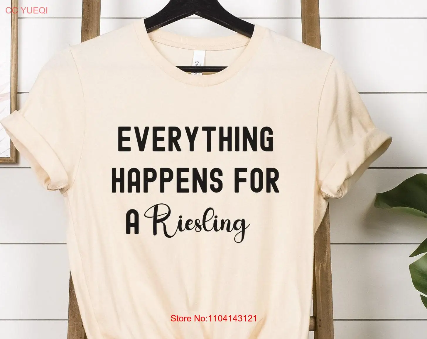 Todo sucede por una camiseta divertida de vino Riesling, amante sarcástico del bebedero, mangas largas o cortas